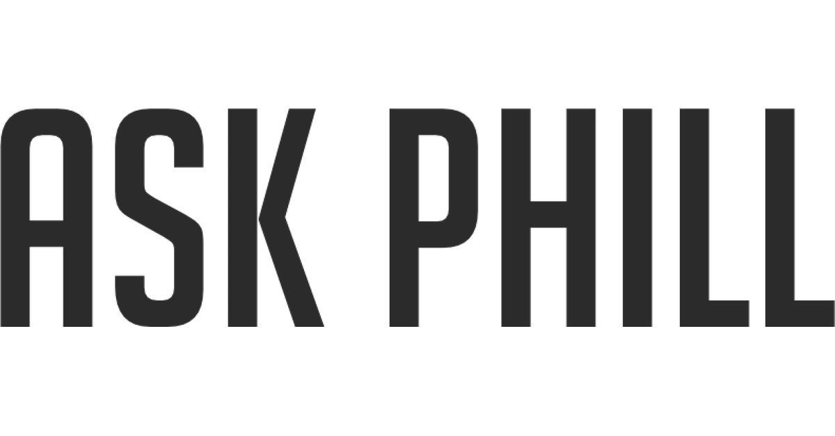 Ask Phill